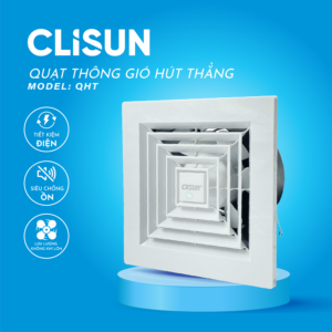 Quạt Thông Gió Hút Thẳng